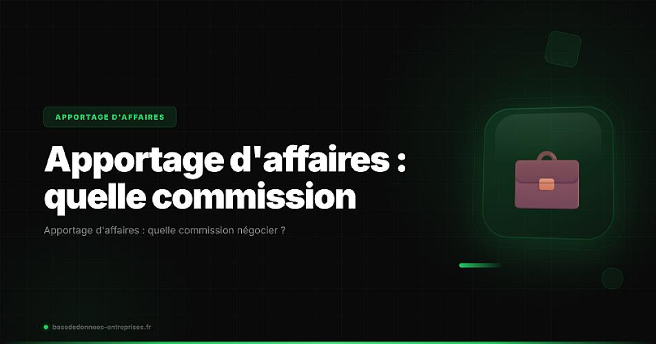 Apportage d'affaires : quelle commission négocier ?